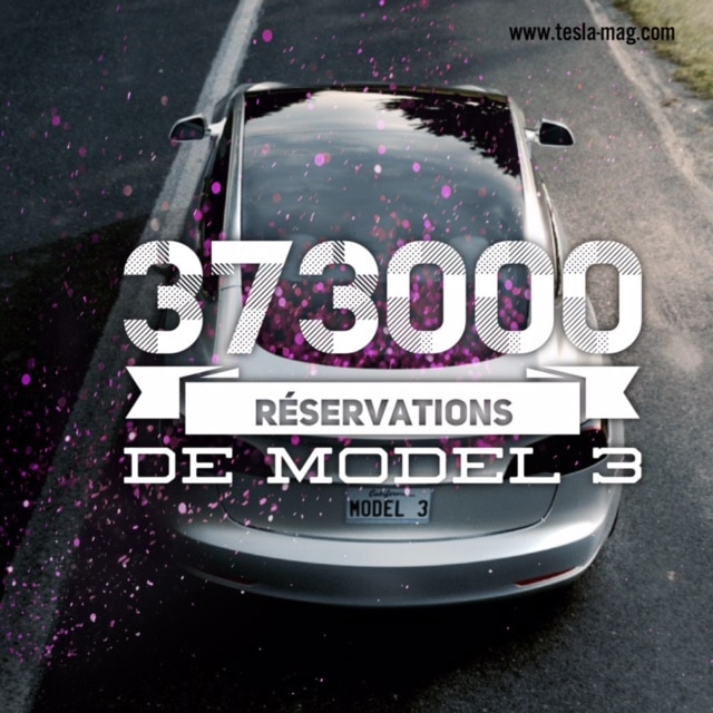 373 000 réservations de Model 3 au 15 mai