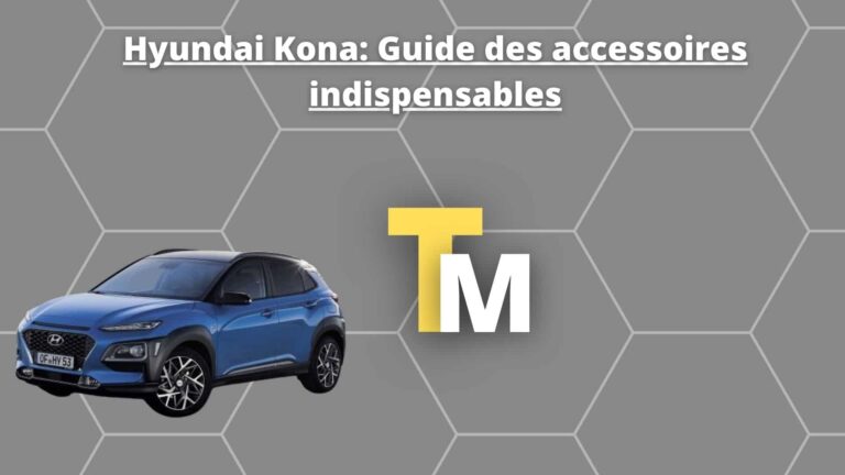 Hyundai Kona: les accessoires indispensables