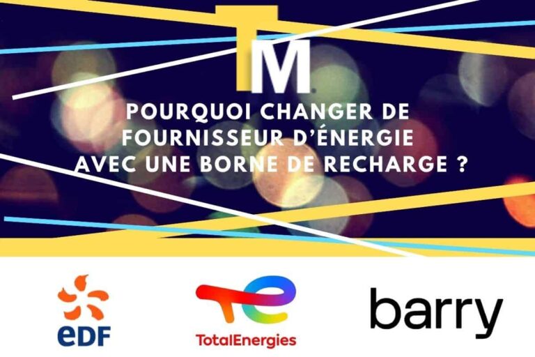 Pourquoi changer de fournisseur d’énergie avec une borne de recharge (1)