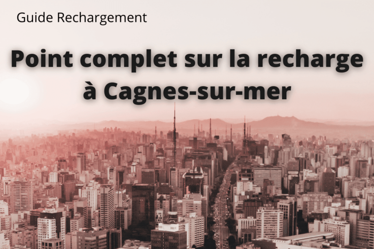 Recharge Cagnes sur Mer