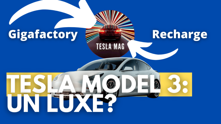 [VIDEO] Prix de la Tesla Model 3 / Gigafactory Berlin & Austin / Rechargement