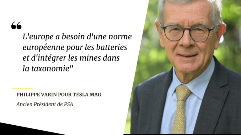 Philippe Varin, ancien président de PSA : « L’Europe a besoin d’une norme européenne pour les batteries et d’intégrer les mines dans la taxonomie »