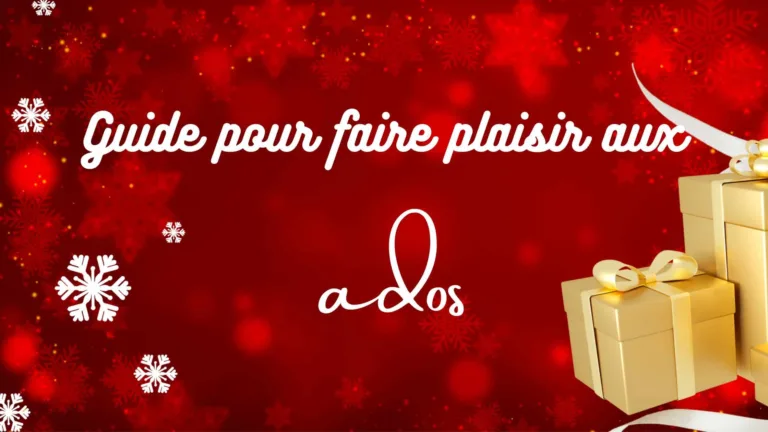 Guide cadeau pour faire plaisir aux ados