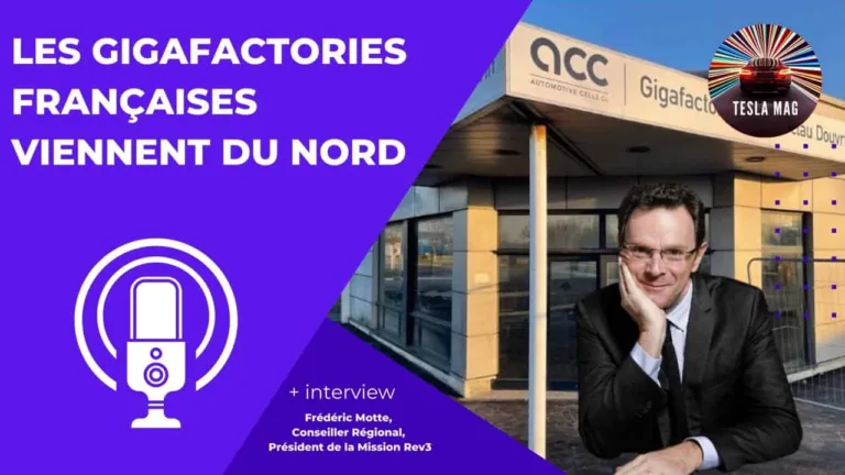 Les Gigafactories Françaises, échange avec Frédéric Motte Président de la mission Rev3