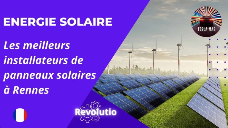 Les avantages de l’énergie solaire pour votre maison à Rennes