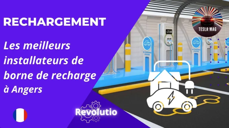 Quel est le meilleur installateur de bornes de recharge à Angers ?