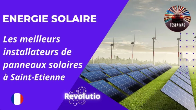Les avantages de l&rsquo;énergie solaire pour votre maison à Saint-Etienne