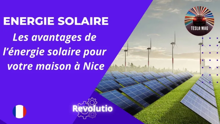 Tesla-mag : Votre partenaire solaire sur la côte d&rsquo;azur