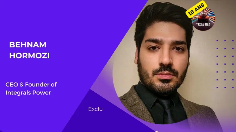 Interview avec Behnam Hormozi, CEO et Fondateur d&rsquo;Integrals Power