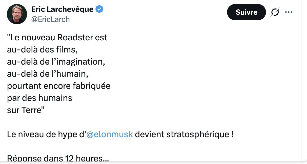 Post d'Éric Larchevêque sur X traduisant le message d'Elon Musk sur le nouveau Roadster